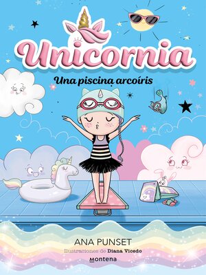 cover image of Unicornia 9--Una piscina arcoíris